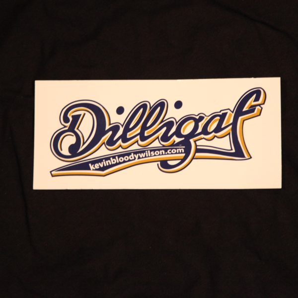 DILLIGAF STICKERS - Image 7