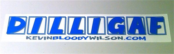 DILLIGAF STICKERS - Image 3