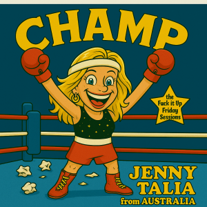 CHAMP (the fuck it up Friday sessions) *Jenny's latest album*