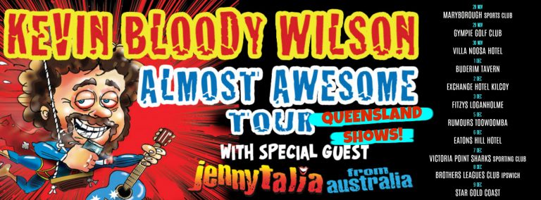 kevin bloody wilson tour qld