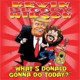 WHAT’S DONALD GONNA DO TODAY?